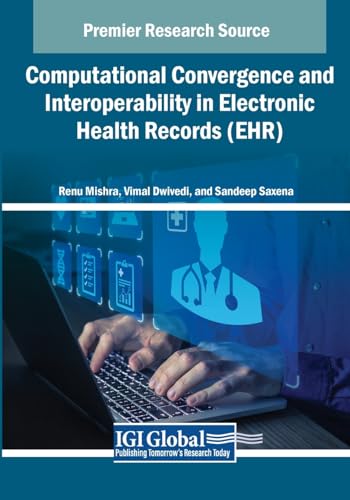 Computational Convergence and Interoperability in Electronic Health Records (EHR)