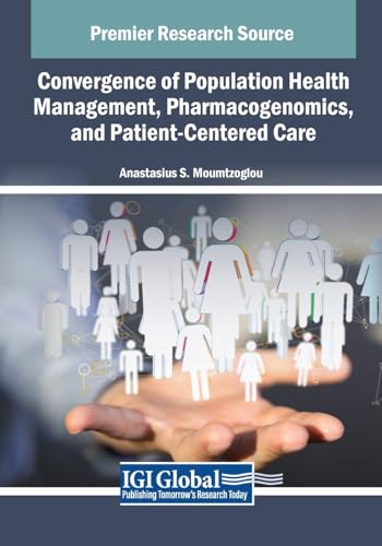 Convergence of Population Health Management, Pharmacogenomics, and Patient-Centered Care