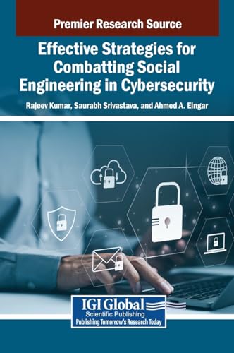 Effective Strategies for Combatting Social Engineering in Cybersecurity