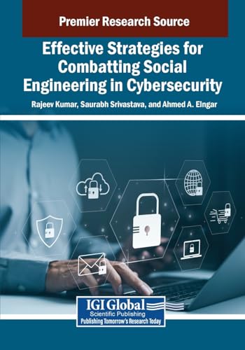 Effective Strategies for Combatting Social Engineering in Cybersecurity