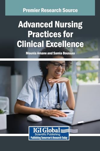 Advanced Nursing Practices for Clinical Excellence