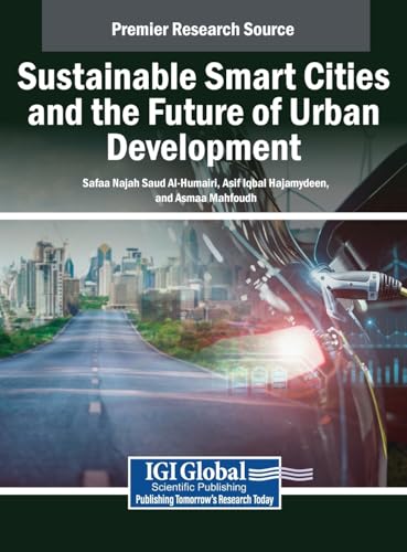 Sustainable Smart Cities and the Future of Urban Development