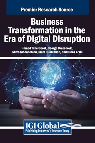 Business Transformation in the Era of Digital Disruption