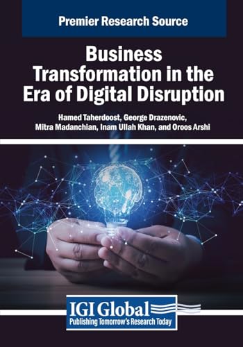 Business Transformation in the Era of Digital Disruption