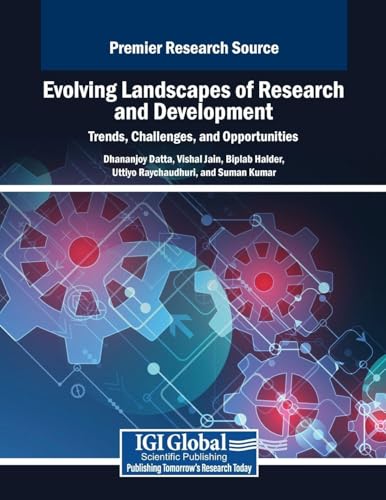 Evolving Landscapes of Research and Development