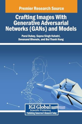 Crafting Images With Generative Adversarial Networks (GANs) and Models
