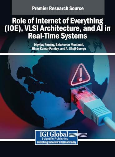 Role of Internet of Everything (IOE), VLSI Architecture, and AI in Real-Time Systems