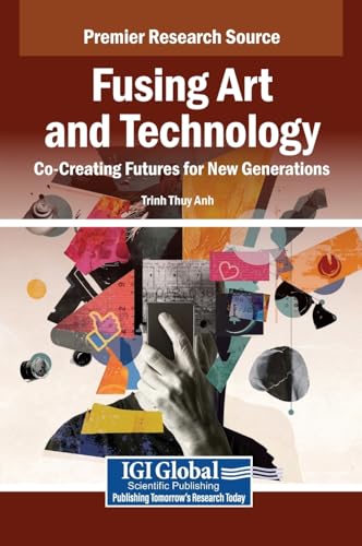 Fusing Art and Technology