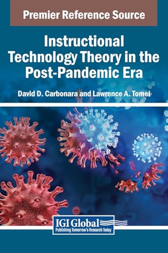 Instructional Technology Theory in the Post-Pandemic Era