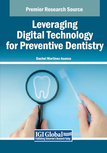 Leveraging Digital Technology for Preventive Dentistry