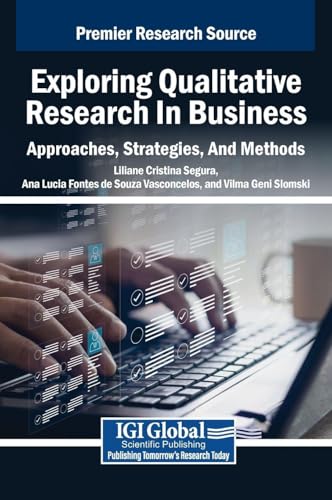 Exploring Qualitative Research in Business