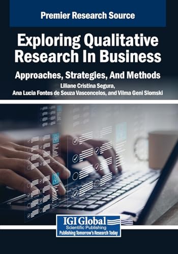 Exploring Qualitative Research in Business
