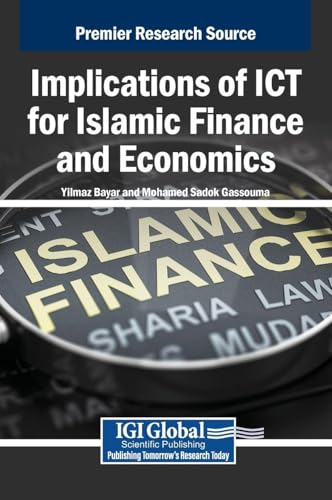 Implications of ICT for Islamic Finance and Economics