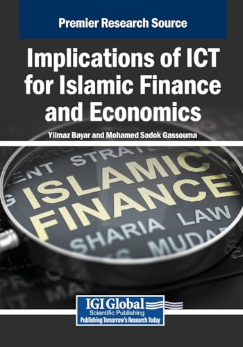 Implications of ICT for Islamic Finance and Economics