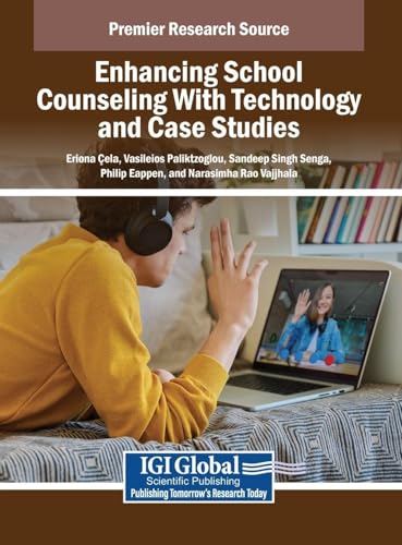 Enhancing School Counseling With Technology and Case Studies