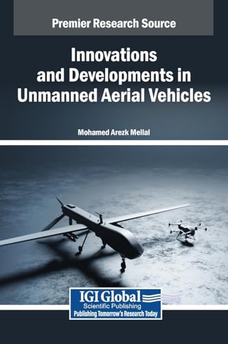 Innovations and Developments in Unmanned Aerial Vehicles