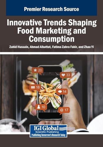 Innovative Trends Shaping Food Marketing and Consumption