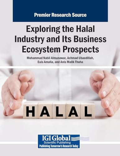 Exploring the Halal Industry and Its Business Ecosystem Prospects