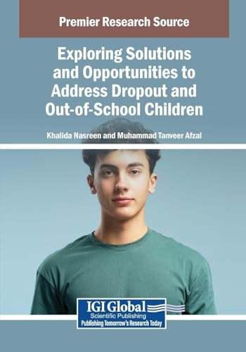 Exploring Solutions and Opportunities to Address Dropout and Out-of-School Children