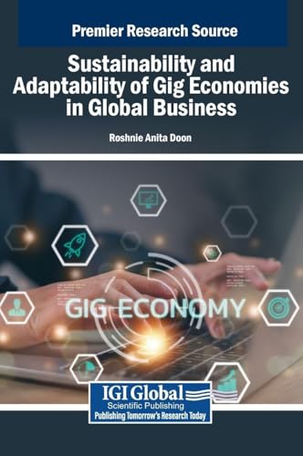 Sustainability and Adaptability of Gig Economies in Global Business
