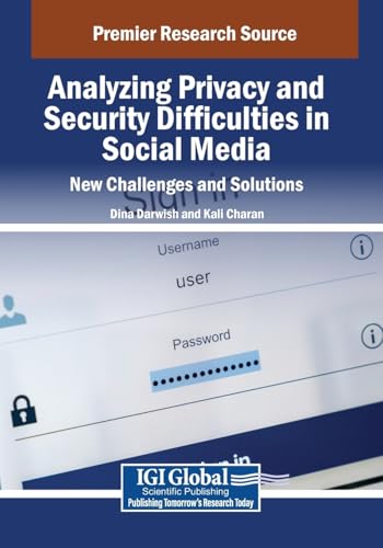 Analyzing Privacy and Security Difficulties in Social Media