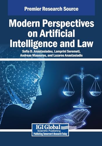 Modern Perspectives on Artificial Intelligence and Law