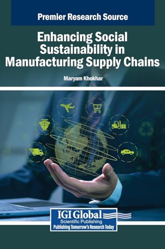 Enhancing Social Sustainability in Manufacturing Supply Chains