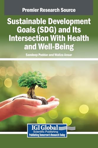 Sustainable Development Goals (SDG) and Its Intersection With Health and Well-Being