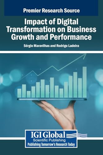 Impact of Digital Transformation on Business Growth and Performance