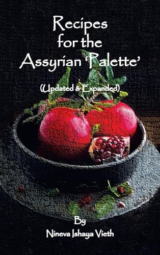 Recipes for the Assyrian 'Palette'