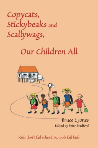 Copycats, Stickybeaks and Scallywags, Our Children All
