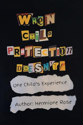 When Child Protection Doesn't!
