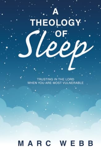 A Theology of Sleep