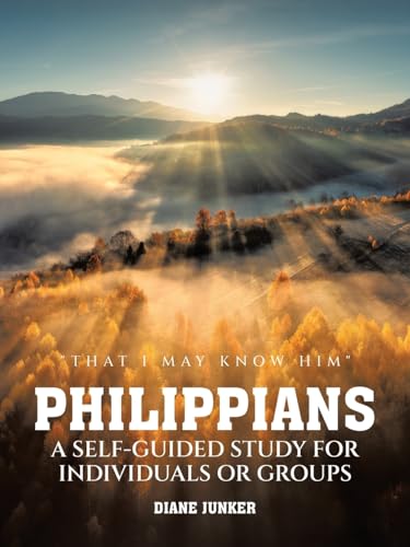 Philippians  A Self-guided Study for Individuals or Groups