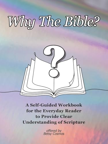 Why The Bible?