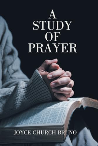 A Study of Prayer
