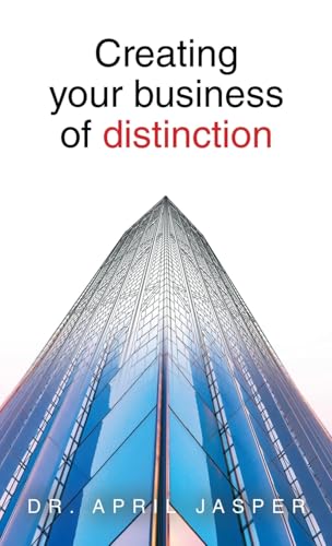 Creating your business of distinction