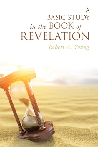 A Basic Study in the Book of Revelation