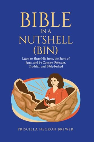 Bible in a Nutshell (BIN)