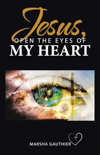 Jesus, Open the Eyes of My Heart