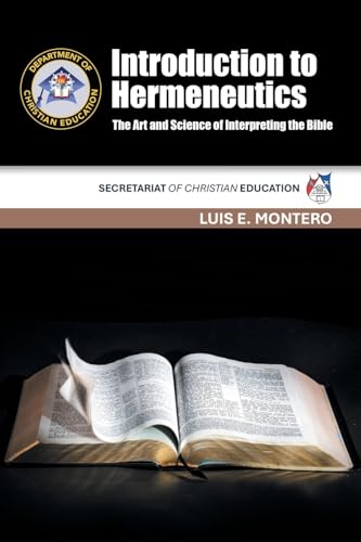 Introduction to Hermeneutics The Art and Science of Interpreting the Bible