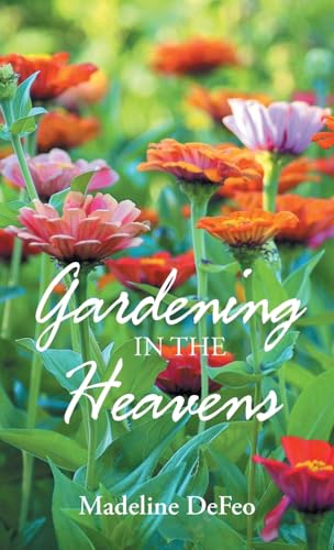 Gardening in the Heavens