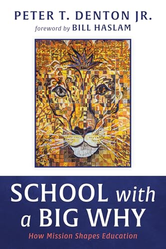 School with a Big Why