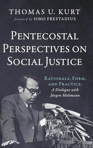 Pentecostal Perspectives on Social Justice