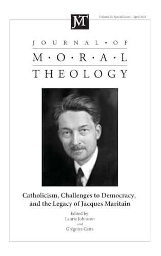Journal of Moral Theology, Volume 13, Special Issue 1