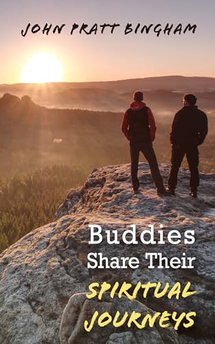 Buddies Share Their Spiritual Journeys