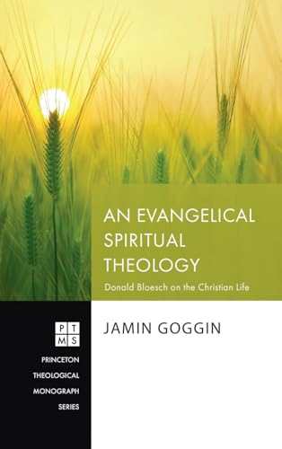 An Evangelical Spiritual Theology