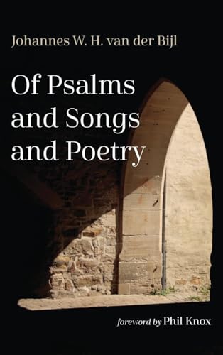 Of Psalms and Songs and Poetry