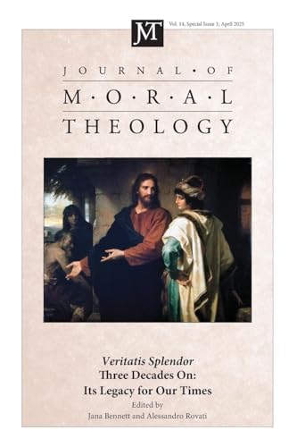 Journal of Moral Theology, Volume 14, Special Issue 1