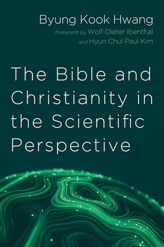 The Bible and Christianity in the Scientific Perspective